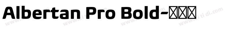Albertan Pro Bold字体转换